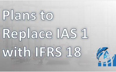 Plans to Replace IAS 1 with IFRS 18